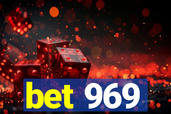 bet 969